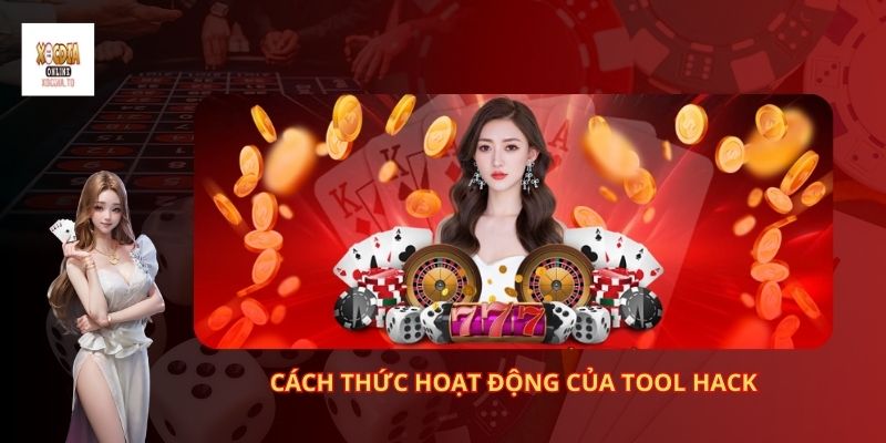 Tool hack xóc đĩa online có hack được không? 3 Cách Thức Hoạt Động Của Tool Hack