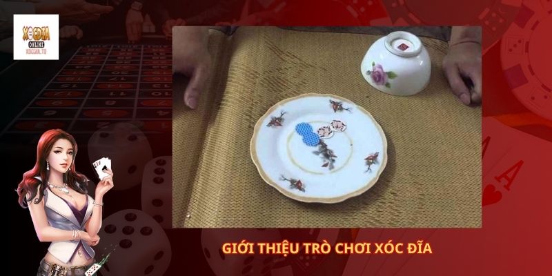 Hướng dẫ cách chơi xóc đĩa ngoài đời 1 Giới thiệu trò chơi xóc đĩa