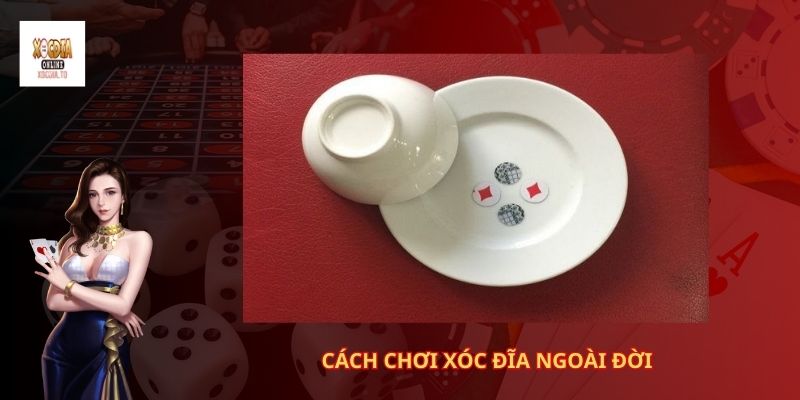 Hướng dẫ cách chơi xóc đĩa ngoài đời 2 Cách chơi xóc đĩa ngoài đời