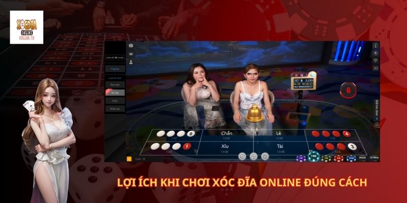 Lợi ích khi chơi xóc đĩa online đúng cách