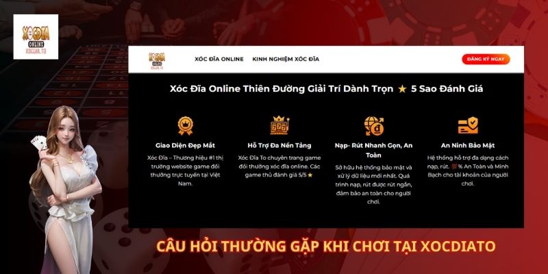 Giới thiệu Game xóc đĩa online xocdiato 3 Câu hỏi thường gặp khi chơi tại xocdiato