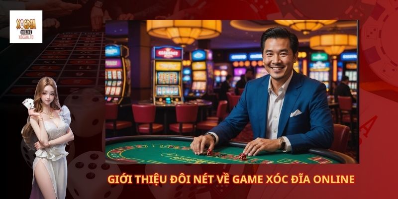 Hướng dẫn chơi xóc đĩa online luôn thắng 1 Giới thiệu đôi nét về game xóc đĩa online