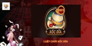 Luật chơi xóc đĩa