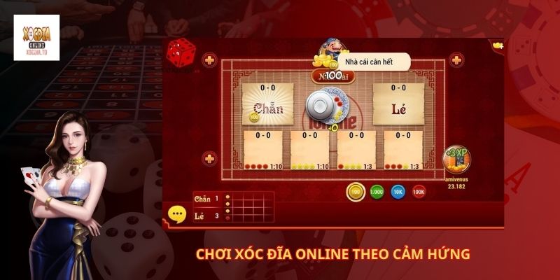 Tại sao chơi xóc đĩa online toàn thua? 2 Chơi xóc đĩa online theo cảm hứng